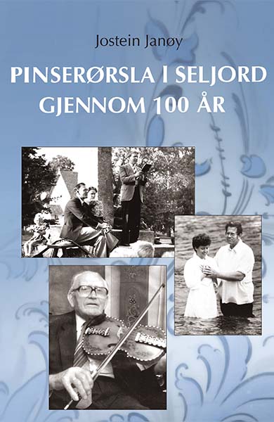 Pinserørsla i Seljord gjennom 100 år